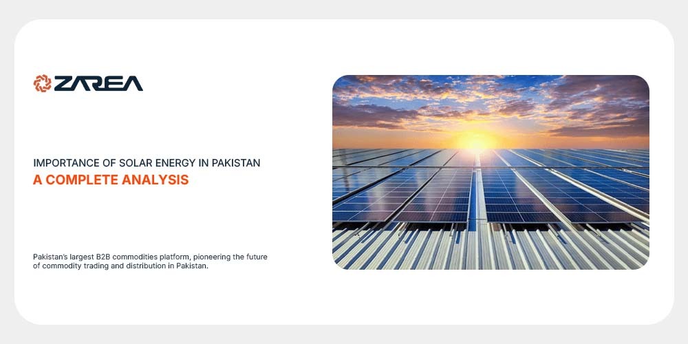 Importance of Solar Energy in Pakistan – A Complete Analysis